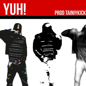 YUH! (Explicit)