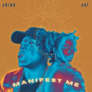 MANIFEST ME(feat. CHÍ*)