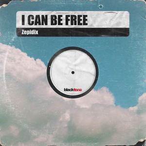 I Can Be Free