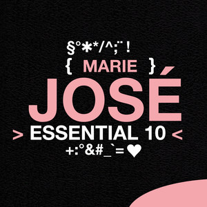 Marie José: Essential 10