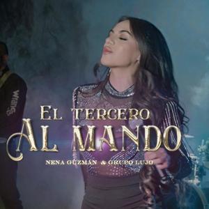 El Tercero Al Mando (feat. Grupo Lujo)