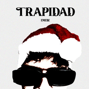 Trapidad (Explicit)