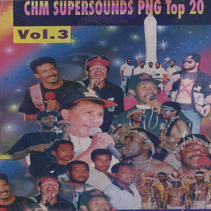 CHM Supersound PNG Top 20 Vol. 3