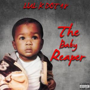 The Baby Reaper (Explicit)