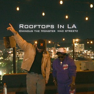 Rooftops In LA (Explicit)