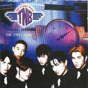 T.N.B　(TNB辑(The First Love)