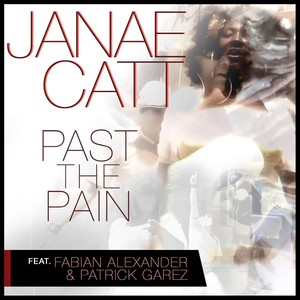 Past the Pain (feat. Patrick Garez & Fabian Alexander)