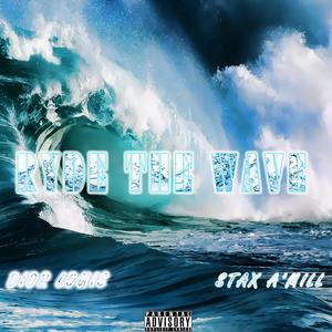 Ryde the Wave! (Explicit)