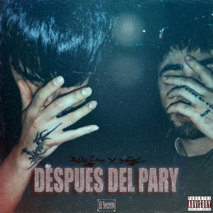 DESPUES DEL PARY (Explicit)