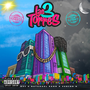 Las 3 Torres (Explicit)