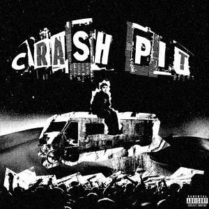 Crash Pit (Explicit)