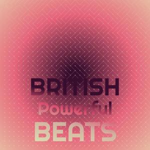 British Powerful Beats