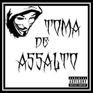 Toma de Assalto (Explicit)