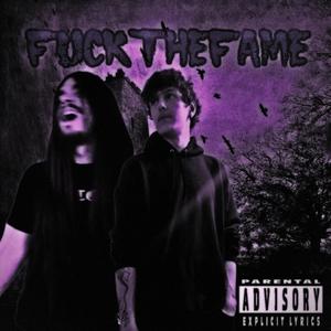 fuckthefame (Explicit)