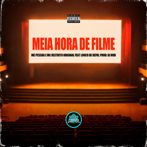 Meia Hora de Filme (Explicit)