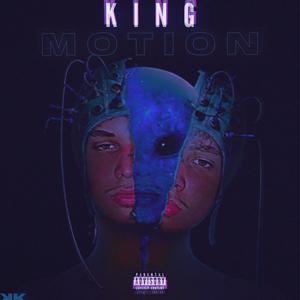 King Motion (Explicit)