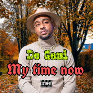 My Time Now (Explicit)