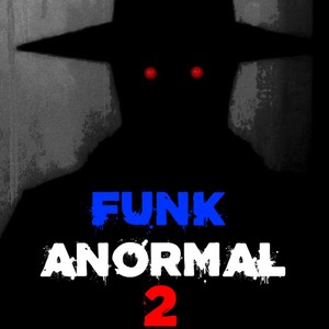 FUNK ANORMAL 2 (Explicit)