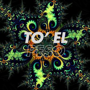 To' El Peso