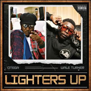 Lighters up (feat. Wale Turner)