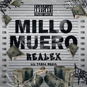 Millo Muero (Explicit)