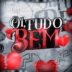 Oi, Tudo Bem (Explicit)
