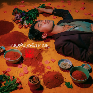 Flowers & Spice (Explicit)