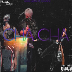 Cha Cha (Explicit)