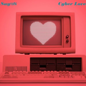 Cyber Love (Explicit)