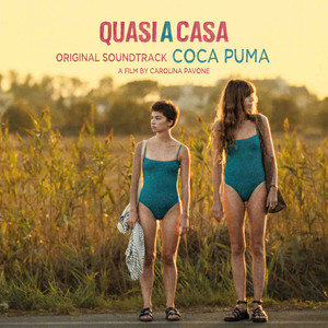 Quasi A Casa (Original Motion Picture Soundtrack)