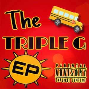 The Triple G EP (Explicit)