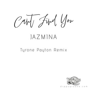 Can't Find You (Tyrone Payton Vocal)