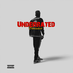Underrated (Explicit)