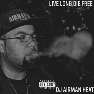 Live Long Die Free (Explicit)