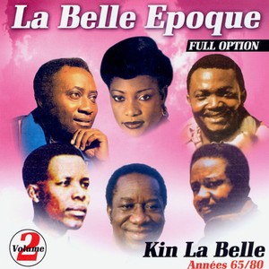 La belle époque, vol. 2 (Kin la belle - année 65/80)