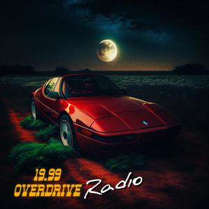 19.99 Overdrive Radio