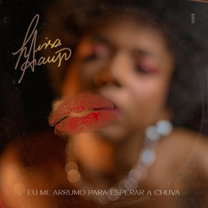Eu Me Arrumo para Esperar a Chuva