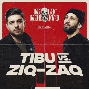 İlk Battle (Tibu Vs. Ziq Zaq) [Explicit]