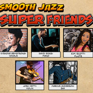 Smooth Jazz Super Friends