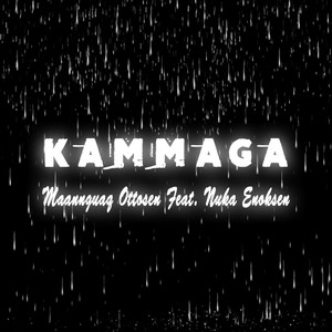 Kammaga (feat. Nuka Enoksen)