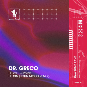 I LOVE TO PARTY (Feat. XTN) (John Mood Remix)