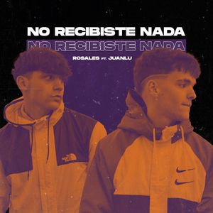 No Recibiste Nada (Explicit)