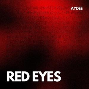 RED EYES (Explicit)