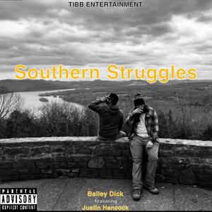 Southern Struggles (feat. Justin Hancock) [Explicit]