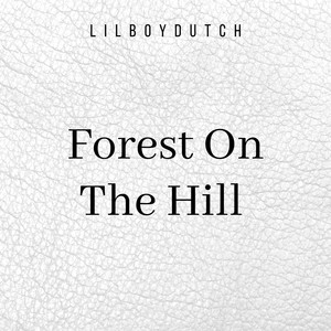 Forest On The Hill (Radio Edit)