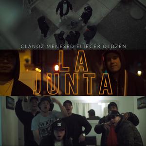 La Junta (feat. Menesed , Old Zen & Eliecer) [Explicit]