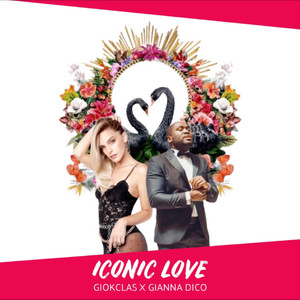 Iconic Love (Explicit)