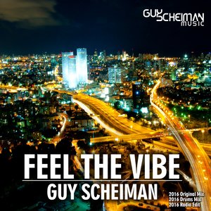 Feel the Vibe (2016 Drum Mix)