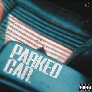 Parked Car (Explicit)