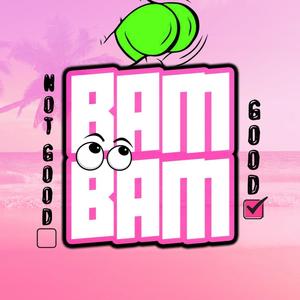 Bam bam good (Radio Edit)